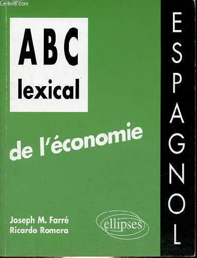 Abc lexical de l'conomie - Espagnol.