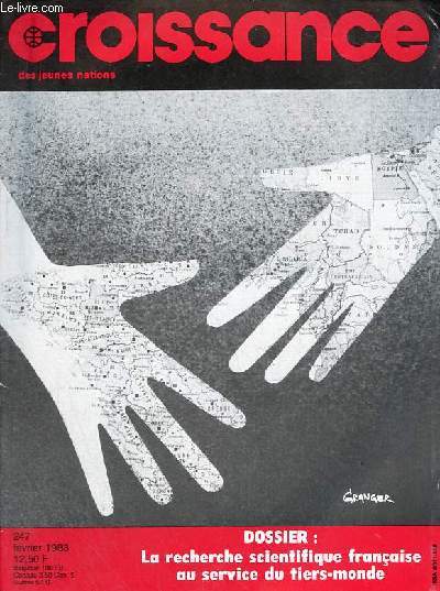 Croissance des jeunes nations n247 fvrier 1983 - Guatemala : la violence institutionnalise correspondance particulire - des dizaines de milliers de rfugis - la coopration culturelle : une connaissance mutuelle interview etc.