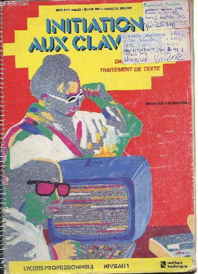 Initiation aux claviers - dactylographie et traitement de texte - Lyces professionnels niveau 1 - Nouveaux programmes.
