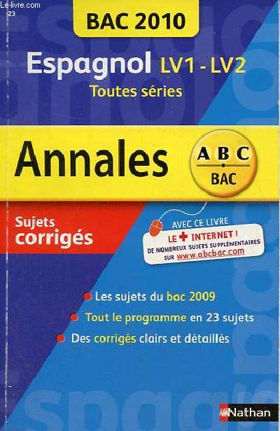 Annales 2010 - Sujets corrigs - Espagnol LV1-LV2 toutes sries.