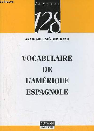 Vocabulaire de l'Amrique espagnole - Collection langues 128 n101.