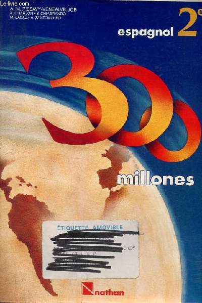 300 millones ! - Espagnol - 2e.