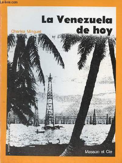 La Venezuela de hoy - Collection regards sur le monde hispanique n12.