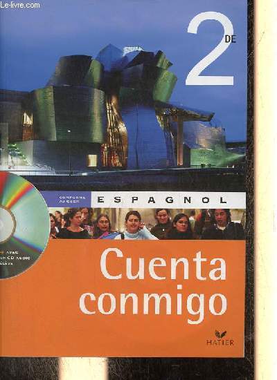 Cuenta conmigo Espagnol - Classe de 2de, manuel lve + le guide pdagogique - cd inclus (2 volumes).