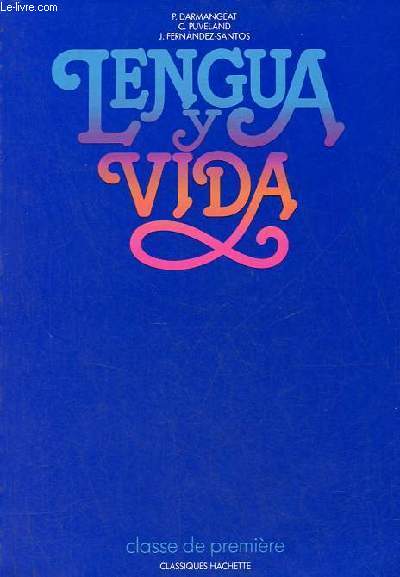 Lengua y vida - Classe de premire.