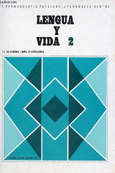 Lengua y vida 2 le deuxime livre d'espagnol, manuel lve + le cahier de l'lve - 2 volumes.