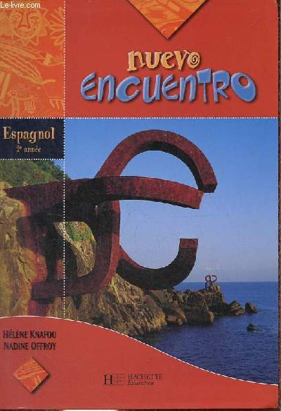 Nuevo encuentro - Espagnol 2e anne, manuel lve + le cahier d'activits - 2 volumes.