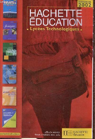 Catalogue 2002 Hachette ducation lyces technologiques.