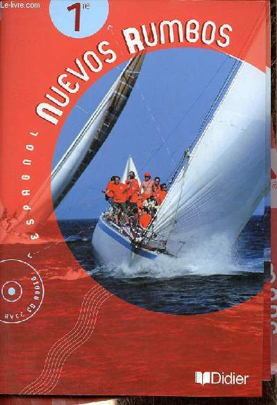 Nuevos rumbos 1re, manuel lve + livre du professeur - 2 volumes.