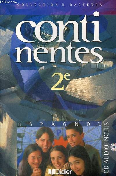 Continentes - Espagnol 2e - Collection R.Basterra - CD audio inclus.