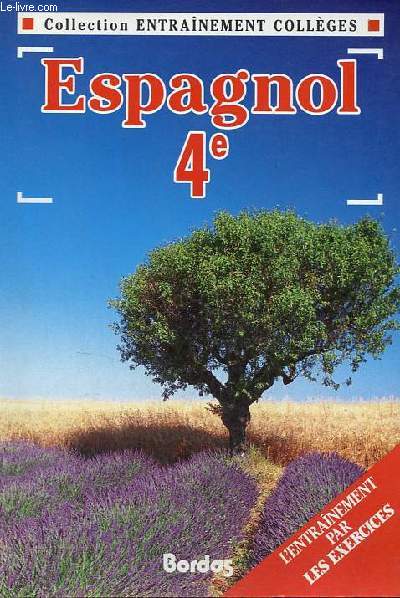 Espagnol 4e, l'entranement par les exercices - Collection entranement collges.
