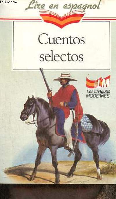 Cuentos selectos - Collection le livre de poche, lire en espagnol n8608.