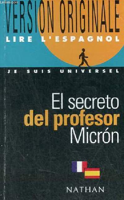 El secreto del profesor Micron - Collection version originale lire l'espagnol.