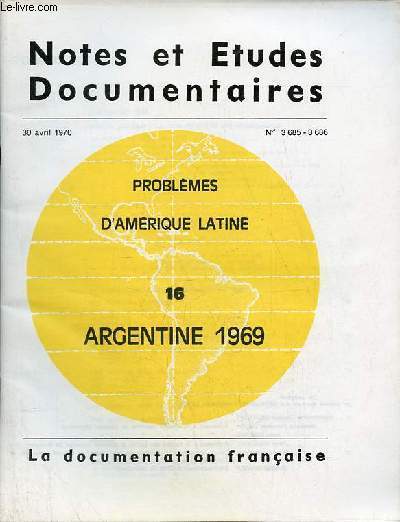 Notes et tudes documentaires n3685-3686 30 avril 1970 - Problmes d'Amrique latine n16 - Argentine 1969.