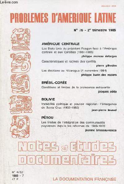 Notes et tudes documentaires n4782 1985-7 - Problmes d'Amrique latine n76 2e trim.1985 - Amrique centrale, les Etats-Unis du prsident Reagan face  l'Amrique centrale et aux Carabes 1981-1985, Philippe Moreau Defarges etc.