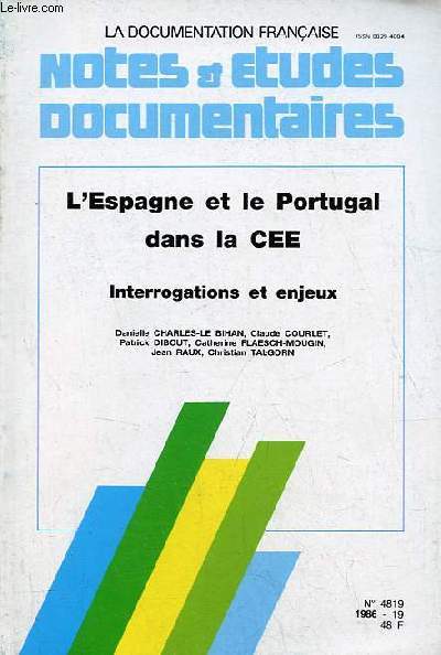 Notes et tudes documentaires n4819 1986-19 - L'Espagne et le Portugal dans la CEE - Interrogations et enjeux.