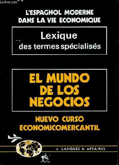 El mundo de los negocios - Lexique des termes spcialiss.