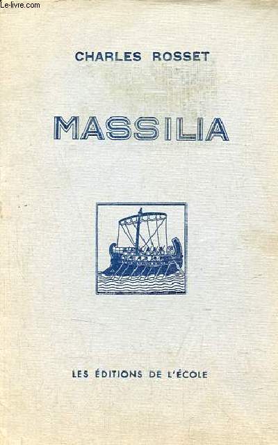 Massilia histoire de Marseille, srie A.
