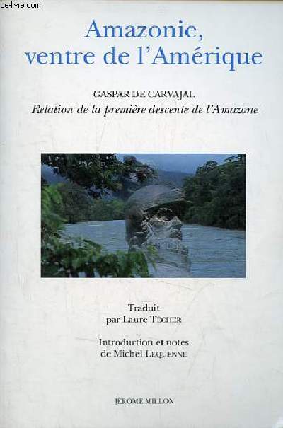 Amazonie, ventre de l'Amrique.