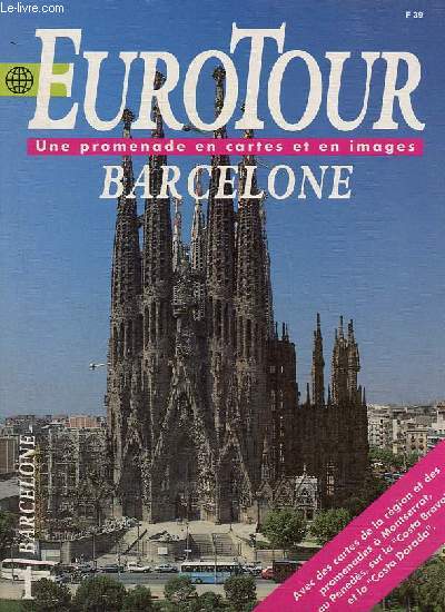Eurotour - Une promenade en cartes et en images Barcelone.