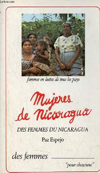 Des femmes du Nicaragua, les femmes au combat et dans la reconstruction nationale - Nicaragua janvier-mars 1980 - Collection 