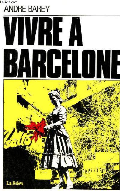 Vivre  Barcelone - Collection 