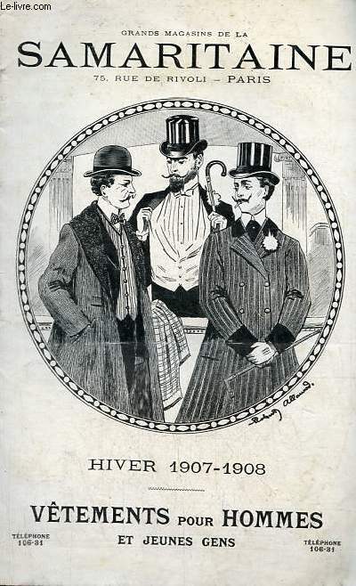 Catalogue grands magasins de la Samaritaine - Vtements pour hommes et jeunes gens - Hiver 1907-1908.