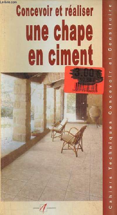 Concevoir et raliser une chape en ciment - Collection cahiers techniques concevoir et construire n23.