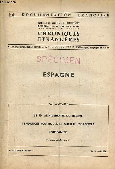 La documentation franaise chroniques trangres n8-9-66 aout-sept. 1966 - Espagne - Le chef de l'Eat - A Barcelone - En Galice et  Saint-Sbastien - le conseil des ministres runion du 15 et 22 juillet, 12 aot - la rformes des finances locales etc.