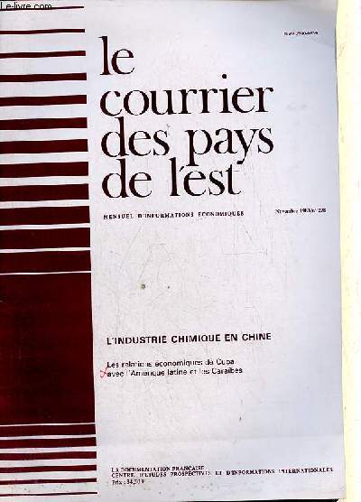 Le courrier des pays de l'est n278 novembre 1983 - L'industrie chimique en Chine - les relations conomiques de Cuba avec l'Amrique latine et les Carabes.