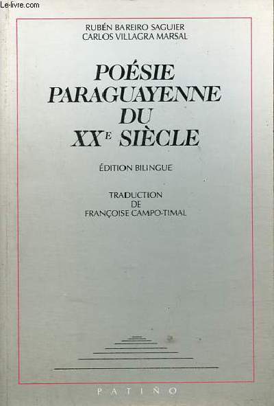 Posie paraguayenne du XXe sicle - dition bilingue - Collection 