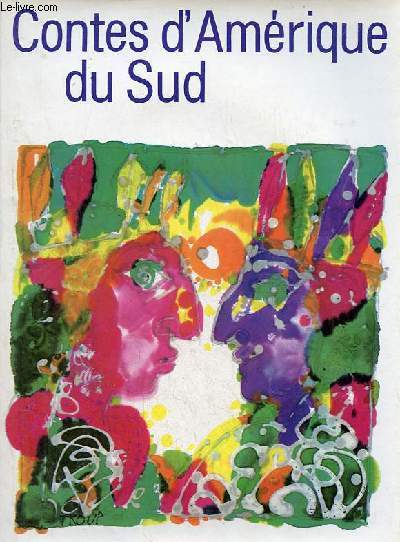 Contes d'Amrique du Sud.