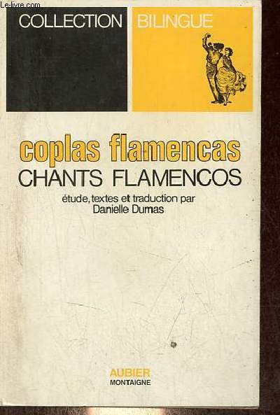 Coplas flamencas / Chants flamencos - Collection bilingue.
