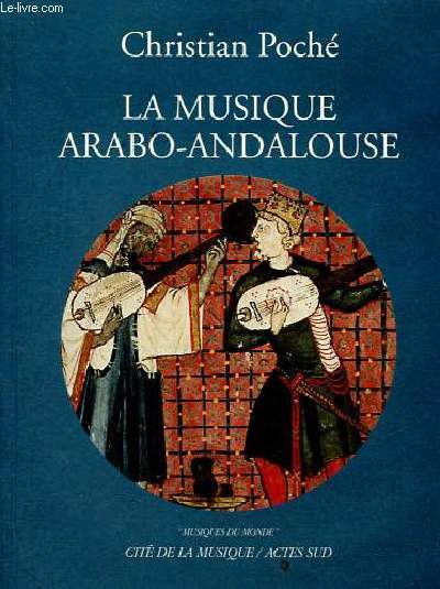 La musique arabo-andalouse - cd inclus - Collection 
