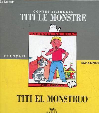 Titi le monstre / Titi el Monstruo - Franais/Espagnol - Collection langues au chat.