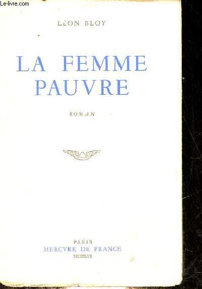 La femme pauvre - pisode contemporain.