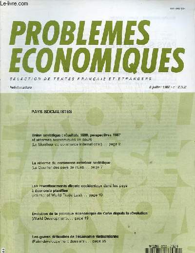 Problmes conomiques n2032 8 juillet 1987 - Pays socialistes - Union sovitique ; rsultats 1986, perspectives 1987 et rformes conomiques en cours - la rforme du commerce extrieur sovitique - les investissements directs occidentaux dans les pays...