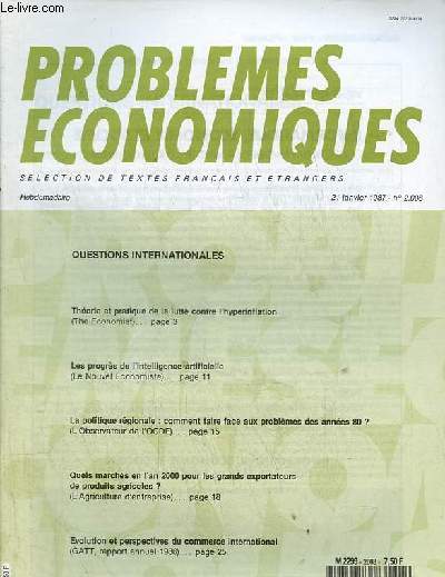 Problmes conomiques n2008 21 janvier 1987 - Questions internationales - thorie et pratique de la lutte contre l'hyperinflation - les progrs de l'intelligence artificielle - la politique rgionale : comment faire face aux problmes des annes 80 ?...
