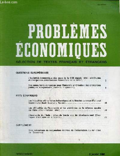 Problmes conomiques n1654 2 janvier 1980 - Questions europennes - l'volution conomique des pays de la CEE depuis 1974 : similitudes et divergences - des concurrents dangereux pour l'industrie amricaine : les entreprises publiques europennes etc.