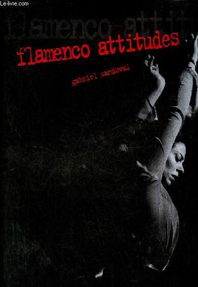 Flamenco attitudes.