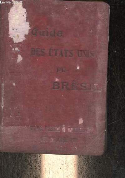 Brsil - Guide des Etats-Unis du Brsil Rio de Janeiro - Systme Boedecker - premire dition.