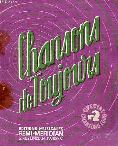 Chansons de toujours - Spcial chantons tous n2.