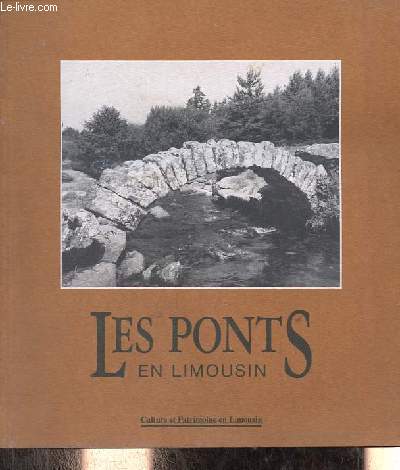 Les ponts en Limousin.