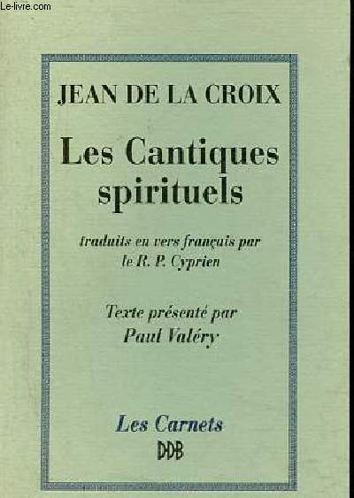 Les cantiques spirituels - Collection les carnets DDB.