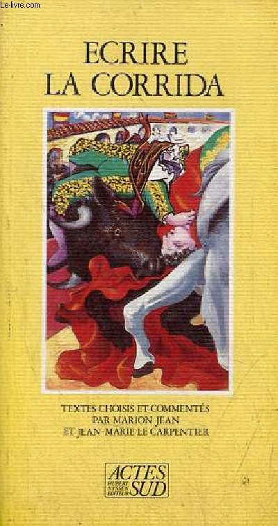 Ecrire la Corrida.
