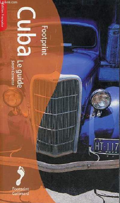 Cuba le guide - dition franaise.