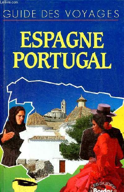 Espagne Portugal - Collection guide des voyages.
