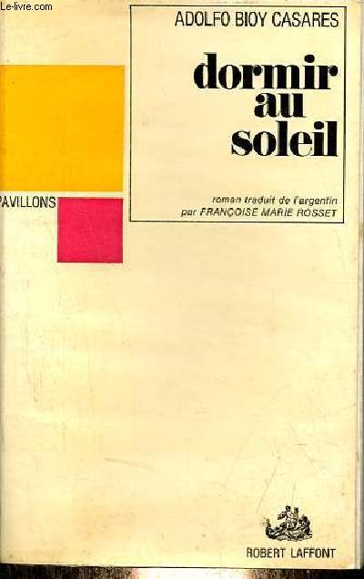 Dormir au soleil - Collection pavillons.