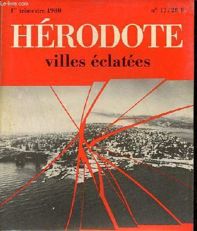 Hrodote villes clates n17 1er trimestre 1980 - Editorial - Beyrouth ville clate, Andr Bourgey - Managua, ville clate, enqute au Nicaragua (II), Michel Foucher - un ou deux Berlin? Anatole Kopp - de la multinationale  l'usine clate etc.