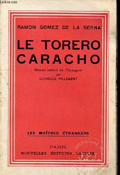 Le torero caracho - Collection les matres trangers.